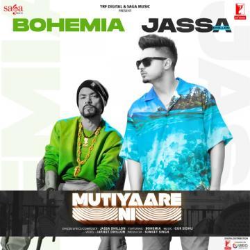 download Mutiyaare-Ni-Bohemia Jassa Dhillon mp3